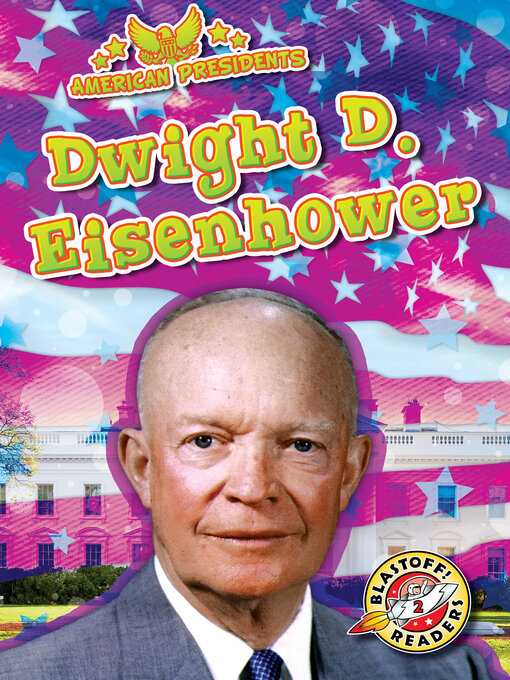 Title details for Dwight D. Eisenhower by Rebecca Pettiford - Available